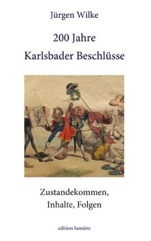 200 Jahre Karlsbader Beschlüsse