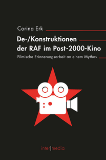 De-/Konstruktionen der RAF im Post-2000-Kino
